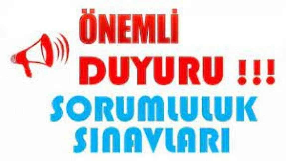 2025 HAZİRAN DÖNEMİ SORUMLULUK SINAVLARI